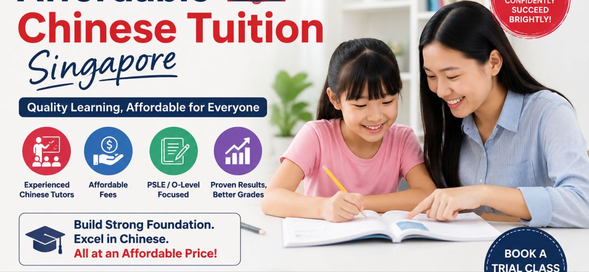Affordable-Chinese-Tuition-Singapore