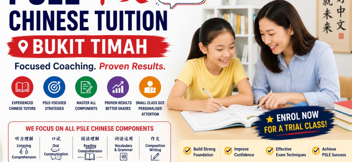 PSLE-Chinese-tuition-Bukit-Timah